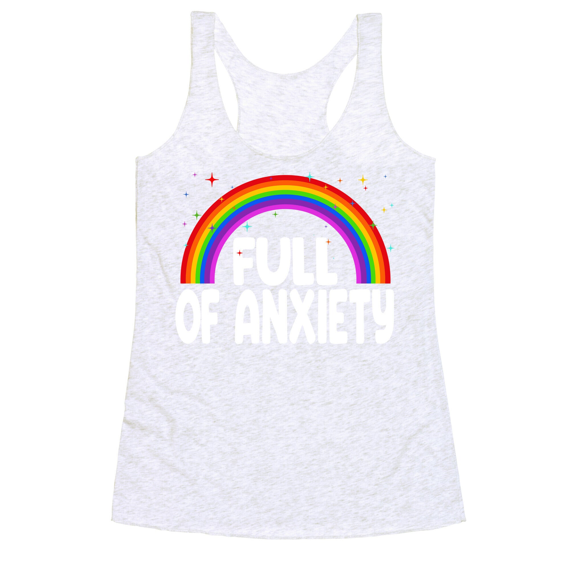 Full Of Anxiety Racerback Tank